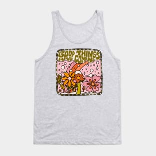 Good Things Are Coming Tank Top